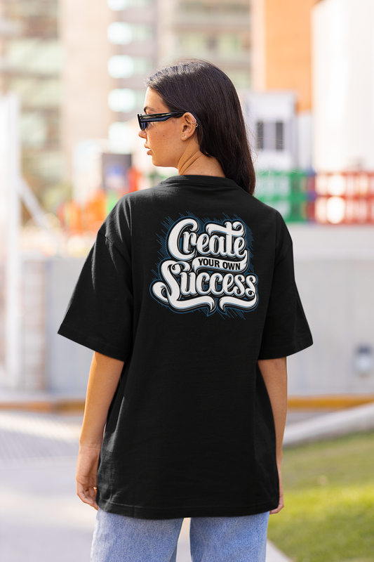 CREATE YOUR OWN SUCCESS Streetwear Backprint - Freestyler Bio Oversized Unisexe T-Shirt Adulte SH